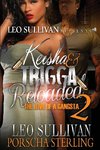 Keisha & Trigga Reloaded 2