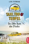 Taxi, Tod und Teufel - Bei Ebbe kam der Mörder