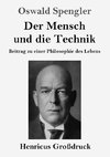 Der Mensch und die Technik (Großdruck)