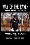 Way of the Raven Warrior Scout Volume Four