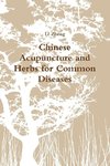 Chinese Acupuncture and Herbs for Common Diseases