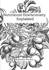 Nutritional Biochemistry Explained