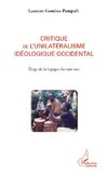 Critique de l'unilatéralisme idéologique occidental