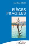 Pièces fragiles