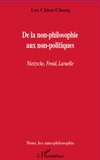 De la non-philosophie aux non-politiques