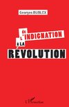 De l'indignation à la révolution