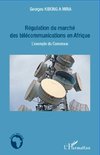 Régulation du marché des télécommunications en Afrique