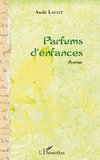 Parfums d'enfances