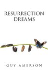 Resurrection Dreams