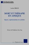 Mort et thérapie en Afrique