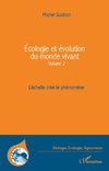 Ecologie et évolution du monde vivant (Volume 2)