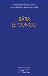 Bâtir le Congo