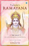 Valmiki's Ramayana- The Saga of a Scion Born in Ayodhya