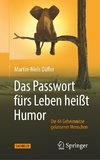 Das Passwort fürs Leben heißt Humor