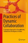 Practices of Dynamic Collaboration