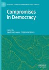 Compromises in Democracy