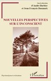 Nouvelles perspectives sur l'inconscient