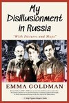 My Disillusionment in Russia