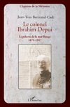 Le colonel Ibrahim Depui