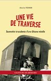 Une vie de traverse