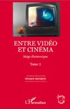 Entre vidéo et cinéma