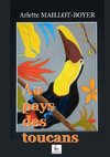 Au pays des toucans