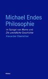 Michael Endes Philosophie