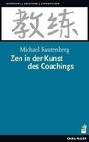 Zen in der Kunst des Coachings