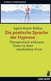 Die poetische Sprache der Hypnose