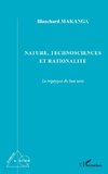 Nature, technosciences et rationalité