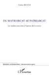 Du matriarcat au patriarcat