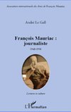 François Mauriac : journaliste