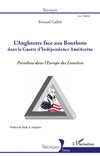 Angleterre face aux Bourbons dans la guerre d'Indépendance Américaine