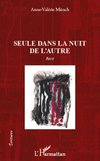 Seule dans la nuit de l'autre