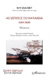 Au service du Katanga (1904-1908) Mémoires