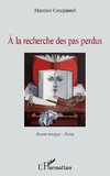 A la recherche des pas perdus