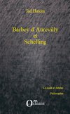 Barbey d'Aurevilly et Schelling