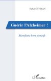 Guérir l'Alzheimer!