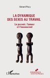 La dynamique des sexes au travail