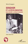 Senghor et la décolonisation