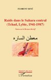 Raids dans le Sahara central (Tchad, Libye, 1941-1987)