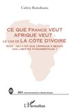 Ce que France veut Afrique veut :