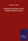 A Memoir of the States of the Southern Maratha Country