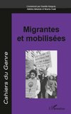 Migrantes et mobilisées