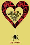 How Not to Worry About the Love Life of Spiders