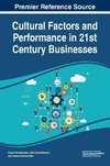 Cultural Factors and Performance in 21st Century Businesses