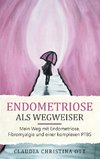 Endometriose als Wegweiser