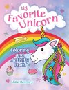 My Favorite Unicorn Coloring and Activity Book