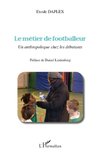 Le métier de footballeur