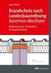 Brandschutzkonzepte nach Bauordnung Nordrhein-Westfalen